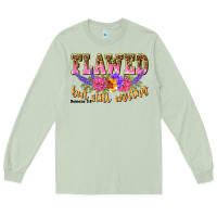 Matcha flawed but still worthy romans 5 8 Long Sleeve Tee - NancyCooperArtShop