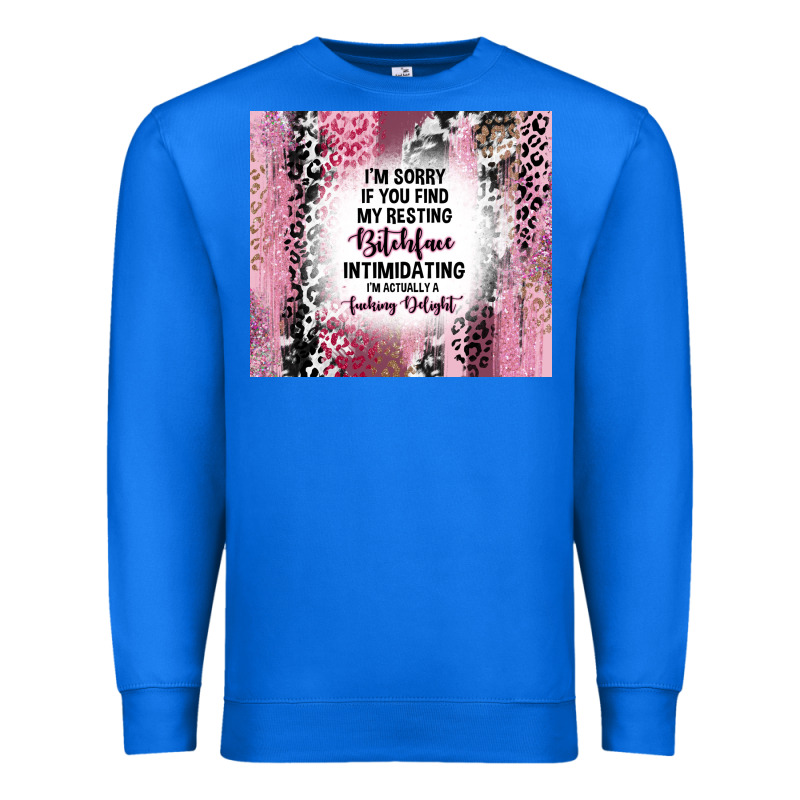 I'm Sorry If You Find My Resting Bitchface Intimid Premium Sweatshirt by TumblerDesignByShophia | Teevron