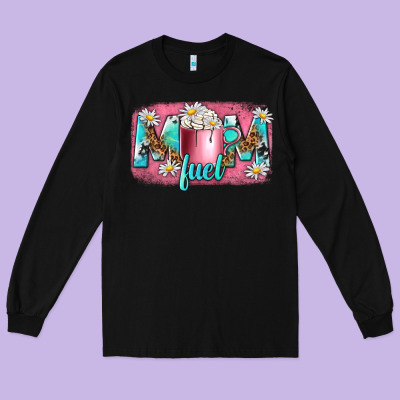 Mom Fuel Long Sleeve Tee Designed By Nancycooperartshop