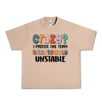 Burro crazy i prefer the term hilariously unstable Urban Heavy Tee - MaliasSmallBusiness
