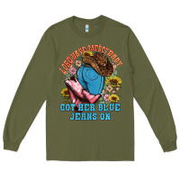 Army Green lord have mercy baby got her blue jeans on Long Sleeve Tee - NancyCooperArtShop