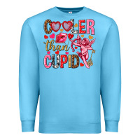 Ocean Blue Cooler than Cupid Valentine's Day Premium Sweatshirt - HowdyJamesFarm