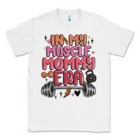 White in my muscle mommy era Classic Tee - MaliasSmallBusiness