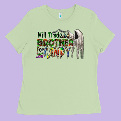 Will Trade Brother For Candy Ladies Tee Designed By Cowhidedigitalart