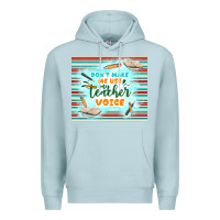 Blue Mist don't make me use my teacher voice Premium Hoodie - TumblerDesignByShophia
