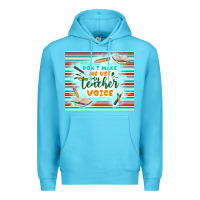 Ocean Blue don't make me use my teacher voice Premium Hoodie - TumblerDesignByShophia