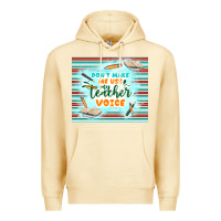 Pina Colada don't make me use my teacher voice Premium Hoodie - TumblerDesignByShophia
