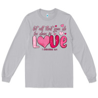 Moon Dust let all that you do be done in love Long Sleeve Tee - MaliasSmallBusiness