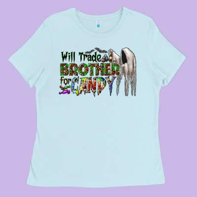 Will Trade Brother For Candy Ladies Tee Designed By Cowhidedigitalart