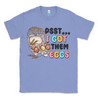Colony Blue psst i got them eggs Classic Tee - MaliasSmallBusiness