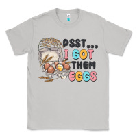 Moon Dust psst i got them eggs Classic Tee - MaliasSmallBusiness