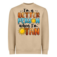 Mushroom i'm better person when i'm tan Heavyweight Sweatshirt - MaliasSmallBusiness