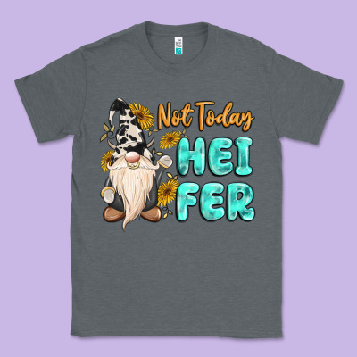 Not Today Heifer Cow Gnome Classic Tee Designed By Maliassmallbusiness