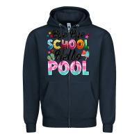 Navy bye bye school hello pool Zipper Hoodie - BarkalooDesign