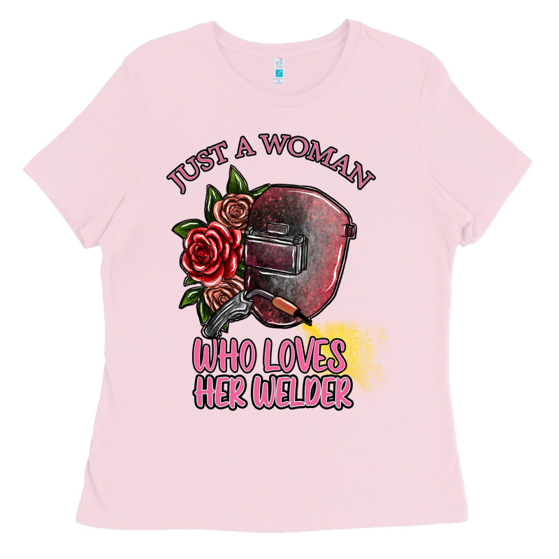Just A Woman Who Loves Her Welder Ladies Tee by SublimationCraftShop | Teevron