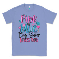 Colony Blue pink or blue big sister loves you Classic Tee - MaliasSmallBusiness