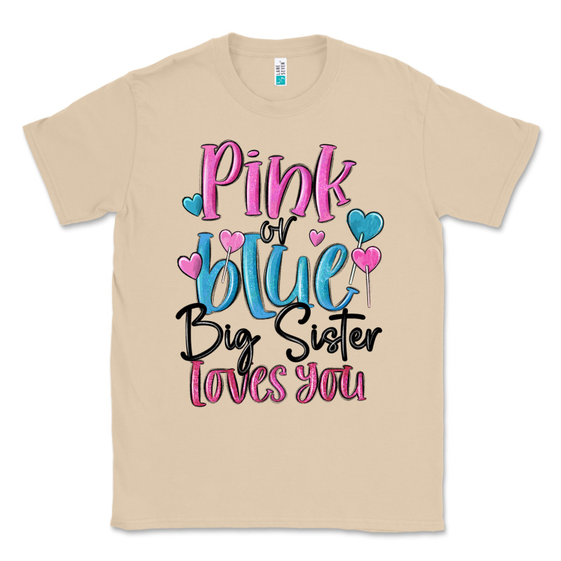Pink Or Blue Big Sister Loves You Classic Tee by MaliasSmallBusiness | Teevron