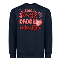 Navy sorry boys daddy is my valentine Heavyweight Sweatshirt - MaliasSmallBusiness