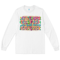White my temper goes from zerobail money real quick Long Sleeve Tee - NancyCooperArtShop