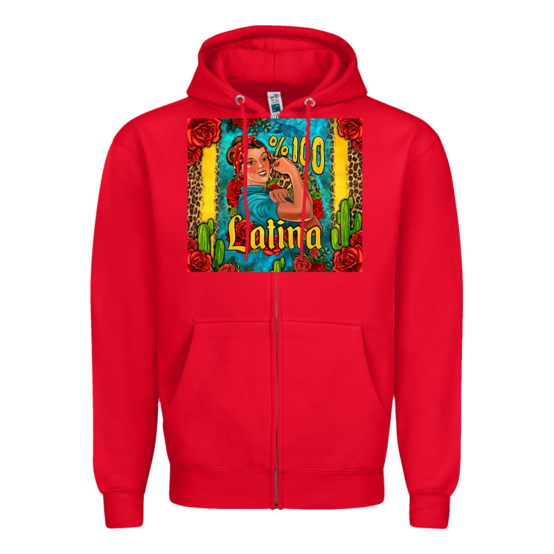 Hundred Percent Latina Strong Woman Zipper Hoodie by Jasminsmagicworld | Teevron