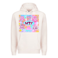 Pale Pink sarcastic wtf Premium Hoodie - TumblerDesignByShophia