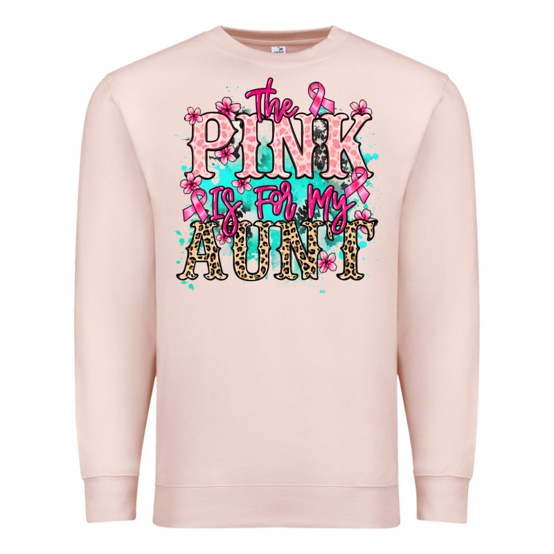 The Pink Is For My Aunt Cancer Awareness Premium Sweatshirt by HowdyJamesFarm | Teevron
