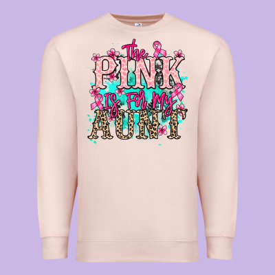 The Pink Is For My Aunt Cancer Awareness Premium Sweatshirt Designed By Howdyjamesfarm