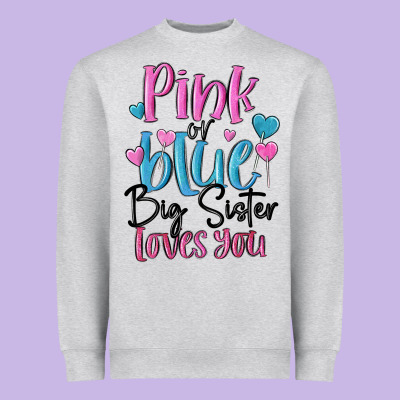 Pink Or Blue Big Sister Loves You Heavyweight Sweatshirt Designed By Maliassmallbusiness
