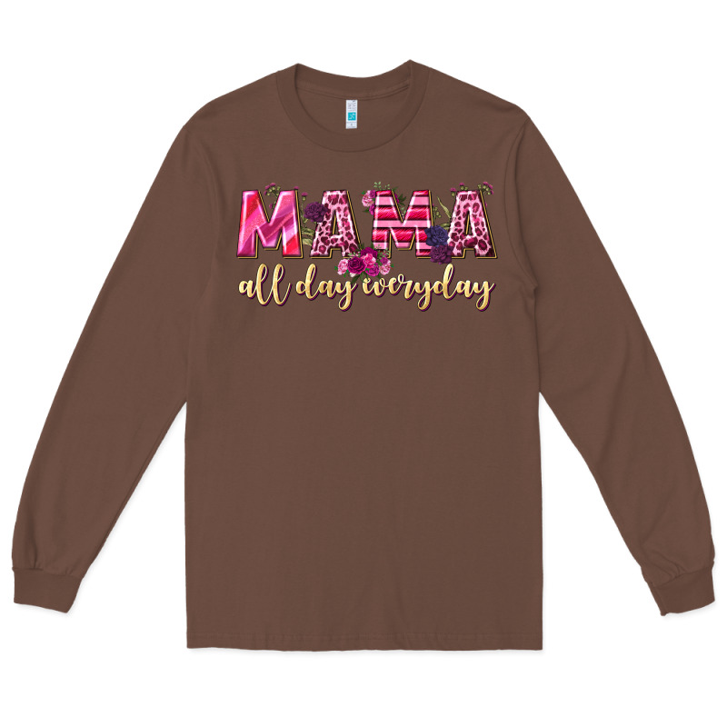 Mama All Day Everyday Long Sleeve Tee by NancyCooperArtShop | Teevron