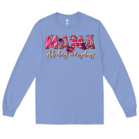 Colony Blue mama all day everyday Long Sleeve Tee - NancyCooperArtShop