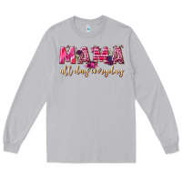 Moon Dust mama all day everyday Long Sleeve Tee - NancyCooperArtShop
