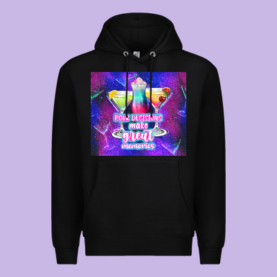 Pour Decisions Make Great Memories Premium Hoodie Designed By Tumblerdesignbyshophia