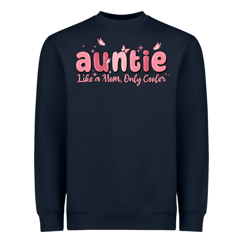 Auntie Like A Mom Only Cooler Heavyweight Sweatshirt by MaliasSmallBusiness | Teevron