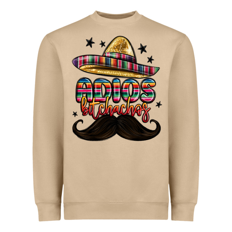 Adios Bitchachos Heavyweight Sweatshirt by MaliasSmallBusiness | Teevron