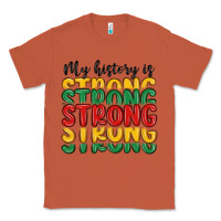 Copper my history is strong Classic Tee - MaliasSmallBusiness