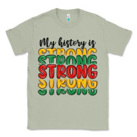Matcha my history is strong Classic Tee - MaliasSmallBusiness