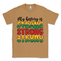 Toasted Coconut my history is strong Classic Tee - MaliasSmallBusiness