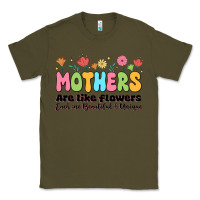 Army Green mothers are like flowers Classic Tee - JahusDesignShop