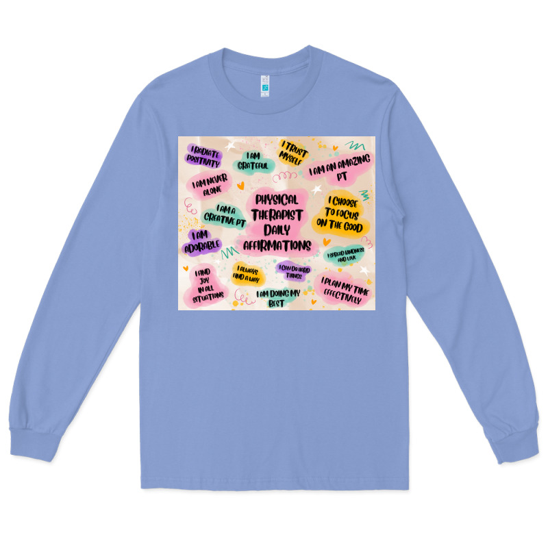 Physical Therapist Daily Affirmations Long Sleeve Tee by MaliasSmallBusiness | Teevron