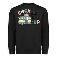 Black back that thing up Heavyweight Sweatshirt - MaliasSmallBusiness