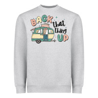 Heather Grey back that thing up Heavyweight Sweatshirt - MaliasSmallBusiness
