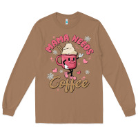 Toasted Coconut mama needs coffee Long Sleeve Tee - MaliasSmallBusiness