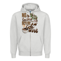 Dove Grey no talkie before coffee Zipper Hoodie - BarkalooDesign
