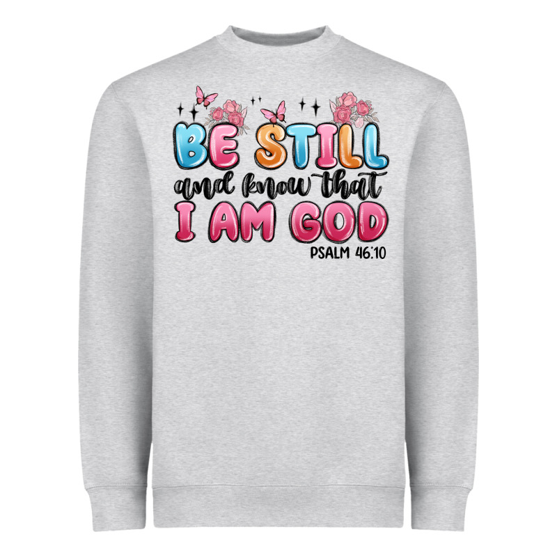 Be Still And Know That I Am God Psalm 46 10 Heavyweight Sweatshirt by MaliasSmallBusiness | Teevron