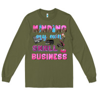 Army Green mind my own small business Long Sleeve Tee - NancyCooperArtShop