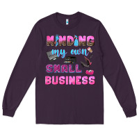 Plum mind my own small business Long Sleeve Tee - NancyCooperArtShop