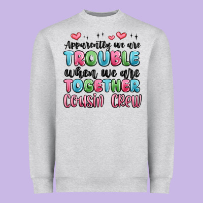 Apparently We Are Trouble When We Are Together Cou Heavyweight Sweatshirt Designed By Maliassmallbusiness