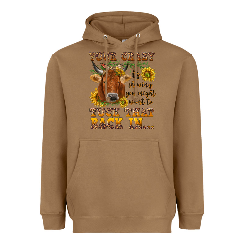 Your Crazy Is Showing Heavyweight Hoodie by NancyCooperArtShop | Teevron