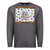 Charcoal Heather life is better with a dog tumbler tbs Premium Sweatshirt - TumblerDesignByShophia