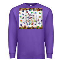 Purple life is better with a dog tumbler tbs Premium Sweatshirt - TumblerDesignByShophia